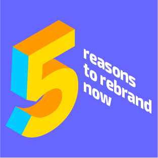 Is it time to rebrand your organization?